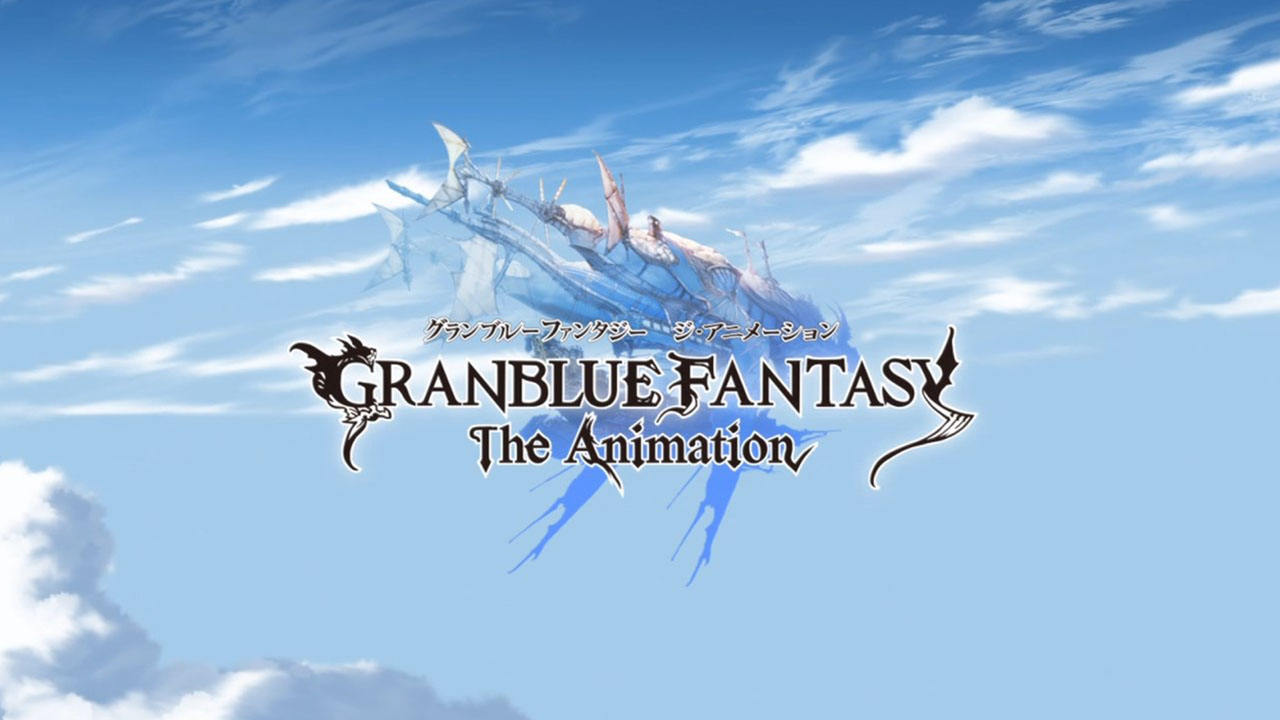 GRANBLUE FANTASY The Animation – 01 – Random Curiosity