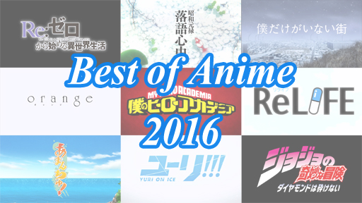 Anime Year in Review The Ten Best Shows of 2016  Torcom