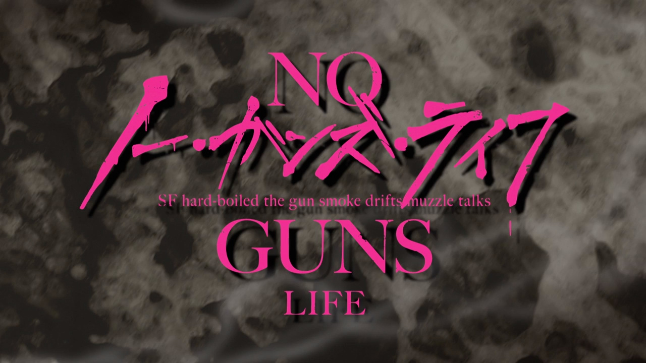 No Guns Life 01 Random Curiosity